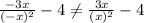 \frac{-3x}{(-x)^2} -4 \neq \frac{3x}{(x)^2} -4