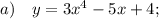 a) \quad y=3x^{4}-5x+4;