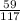 \frac{59}{117}