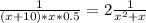 \frac{1}{(x+10)*x*0.5} = 2\frac{1}{x^2+x}