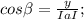 cos\beta =\frac{y}{IaI} ;