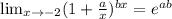 \lim_{x \to {-2}} (1+\frac{a}{x} )^{bx}=e^{ab}