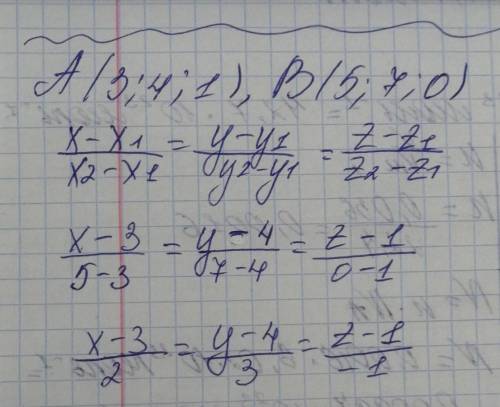 Скласти рівняння прямої що проходить через точки A(3;4;1) і B(5;7;0)​