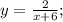 y=\frac{2}{x+6};\\