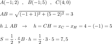 A(-1;2)\ \ ,\ \ B(-1;5)\ \ ,\ \ C(4;0)\\\\AB=\sqrt{(-1+1)^2+(5-2)^2}=3\\\\h\perp AB\ \ \to \ \ \ h=CH=x_{C}-x_{H}=4-(-1)=5\\\\S=\dfrac{1}{2}\cdot \frac{x}{y} B\cdot h=\dfrac{1}{2}\cdot 3\cdot 5=7,5