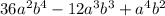 36a^2b^4-12a^3b^3+a^4b^2