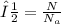 ν= \frac{ N}{N _{a}} \\