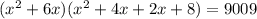 (x^2+6x)(x^2+4x+2x+8)=9009