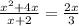 \frac{x^{2} +4x}{x+2}=\frac{2x}{3}