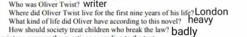 Задание 1. ответьте на вопросы по тексту. Кем был Оливер Твист?Где Оливер Твист Жил первые девять ле