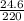 \frac{24.6}{220}