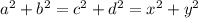 a^2 + b^2 = c^2 + d^2 = x^2 + y^2