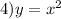 4)y=x^2\\