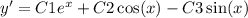 y' = C1 {e}^{x} + C2 \cos(x) - C3 \sin(x)