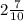 2 \frac{7}{10}