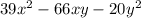 39x^{2}-66xy-20y^{2}