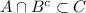 A\cap B^c \subset C