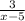 \frac{3}{x-5}