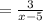 =\frac{3}{x-5}