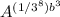 A^{(1/3^8)b^3}