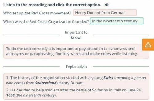 Listen to the recording and click the correct option. Who set up the Red Cross movement? When was th