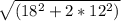 \sqrt{(18^2+2*12^2)}