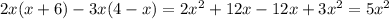 2x(x+6)-3x(4-x)=2x^2+12x-12x+3x^2=5x^2