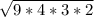 \sqrt{9*4*3*2}\\