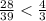 \frac{28}{39} < \frac{4}{3}