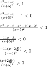 \frac{x^{2}-x-6 }{(x+5)^{2} }