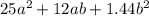 25a {}^{2} + 12ab + 1.44b {}^{2}