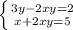 \left \{ {{3y-2xy =2} \atop {x+2xy=5}} \right.