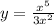 y = \frac{x {}^{5} }{3x {}^{2} }