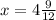 x=4\frac{9}{12}\\