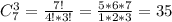 C_7^3=\frac{7!}{4!*3!} =\frac{5*6*7}{1*2*3}=35