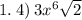 1. \: 4) \: 3x^{6} \sqrt{2}