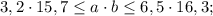 3,2 \cdot 15,7 \leq a \cdot b \leq 6,5 \cdot 16,3;