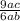 \frac{9ac}{6ab}