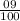 \frac{09}{100}