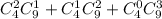 C^2_4C^1_9 + C^1_4C^2_9 + C^0_4C^3_9