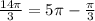 \frac{14\pi}{3}=5\pi-\frac{\pi}{3}