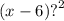 (x - 6) {?}^{2}