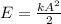 E = \frac{kA^{2}}{2}