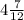 4\frac{7}{12}