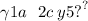 \gamma 1a \: \: \: 2c \: y5 {?}^{?}