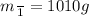 m \frac{}{1} = 1010g