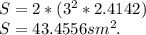 S = 2*(3^2*2.4142)\\S = 43.4556 sm^2.