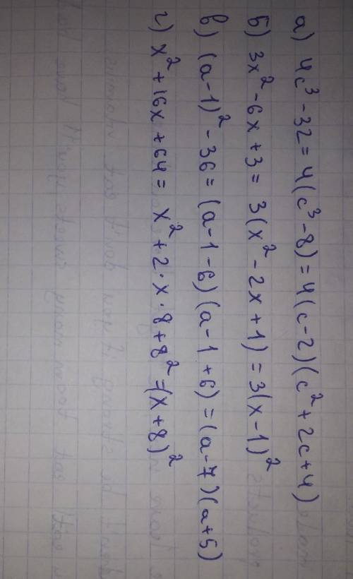 2. Разложите многочлен на множители: А)4с^3-32Б) 3х^2 - 6х + 3В) (а-1)^2 -361) x^2+16х +64​