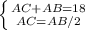 \left \{ {{AC+AB = 18} \atop {AC = AB/2}} \right.