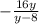 -\frac{16y}{y-8}